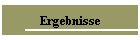 Ergebnisse