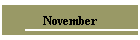 November