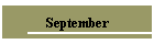 September